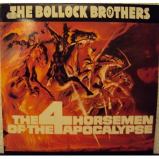 BOLLOCK BROTHERS - The 4 horsemen of the apocalypse